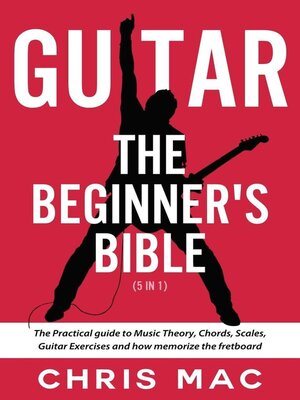 Guitar – the Beginners Bible (5 in 1) - ebook